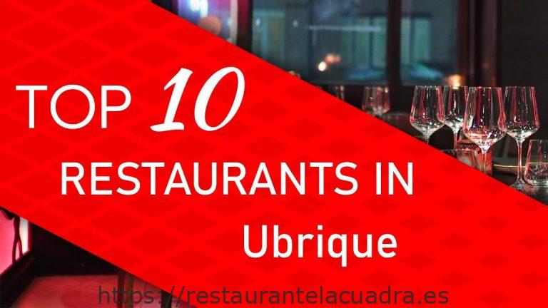 Descubre los mejores restaurantes en Ubrique para disfrutar de una deliciosa experiencia gastronómica