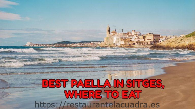 La mejor paella en Sitges: sabores auténticos y tradición culinaria